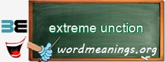 WordMeaning blackboard for extreme unction